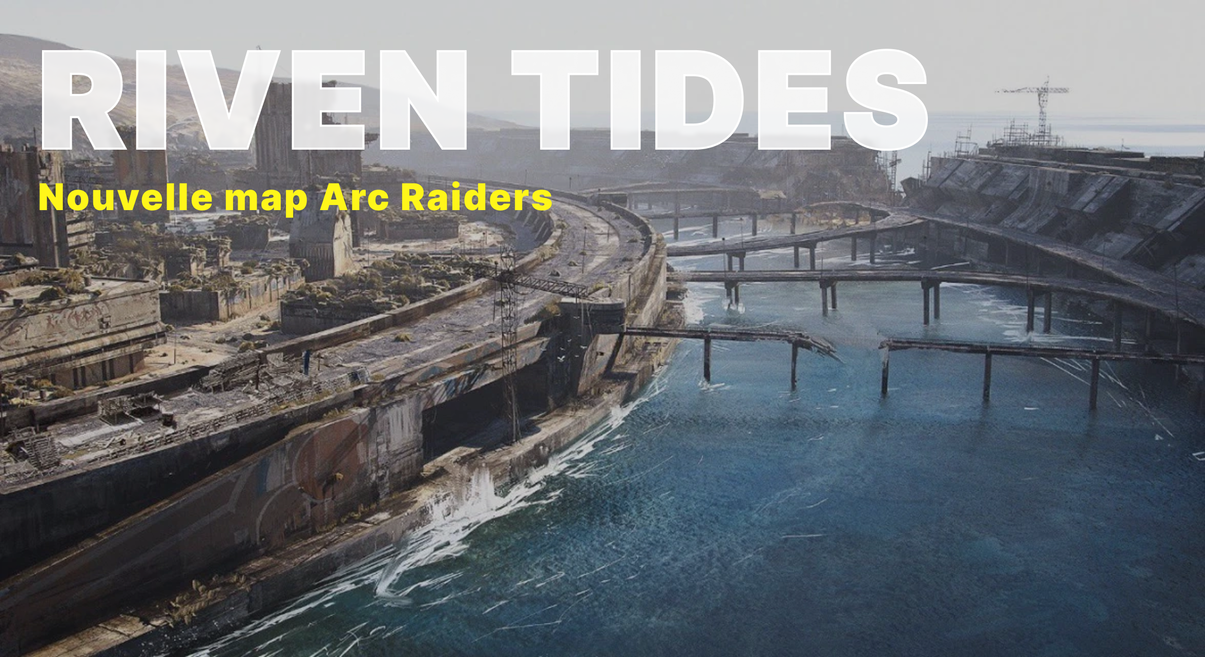 Escouade ARC Raiders s'adaptant aux changements Riven Tides en extraction